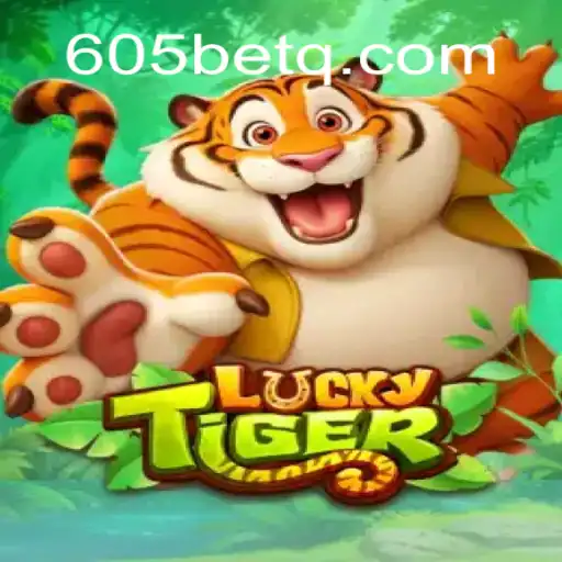 Descubra o Emocionante Mundo de LuckyTiger: O Jogo do Momento no 605bet